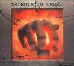 Trust : Tribute to Trust
